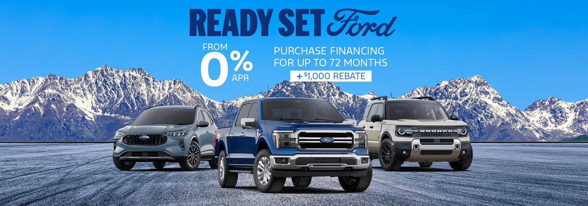 Ford cars with financing offer, featuring 0% APR for up to 72 months and a $1,000 rebate, set against mountains.