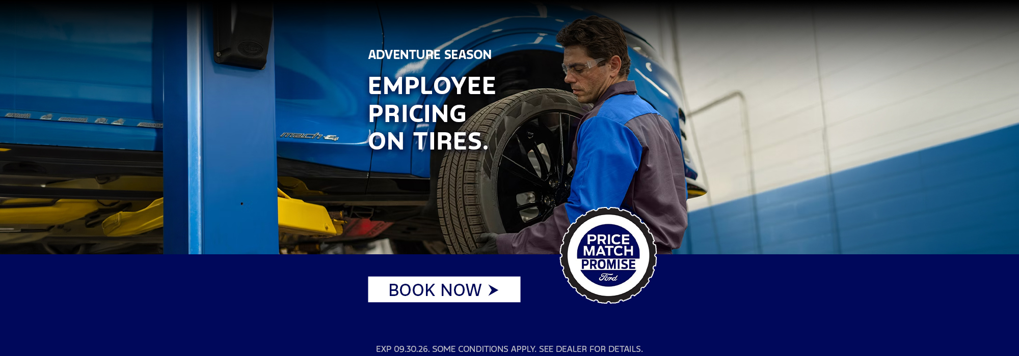 Technician adjusting tire with text "Adventure Season Employee Pricing on Tires." Price Match Promise badge.