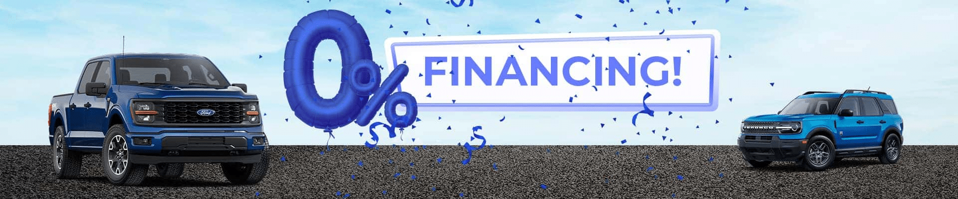 Blue truck and SUV on gravel road with text "0% Financing!" and confetti in the sky.