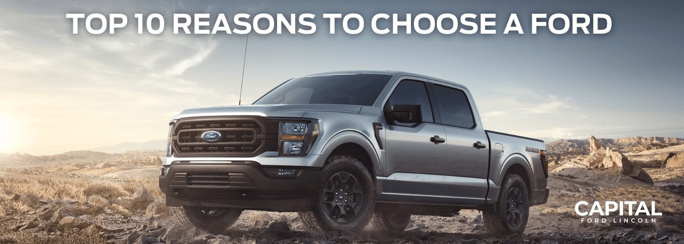 Top 10 Reasons to Choose a Ford Vehicle