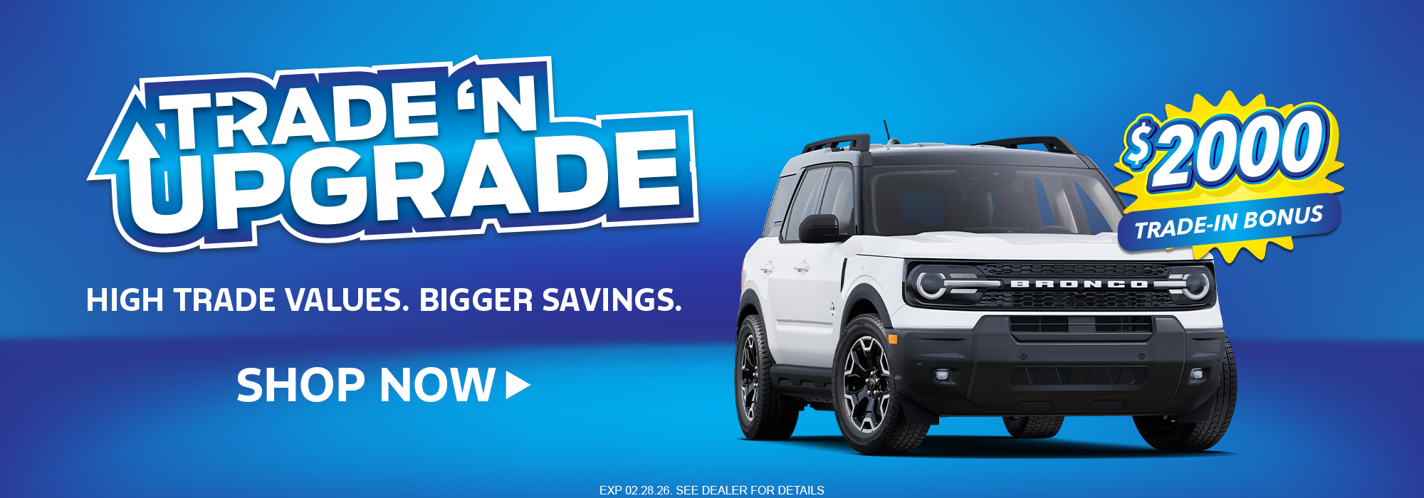 "Trade 'N Upgrade promotion featuring a white Ford truck, emphasizing high trade values and savings."