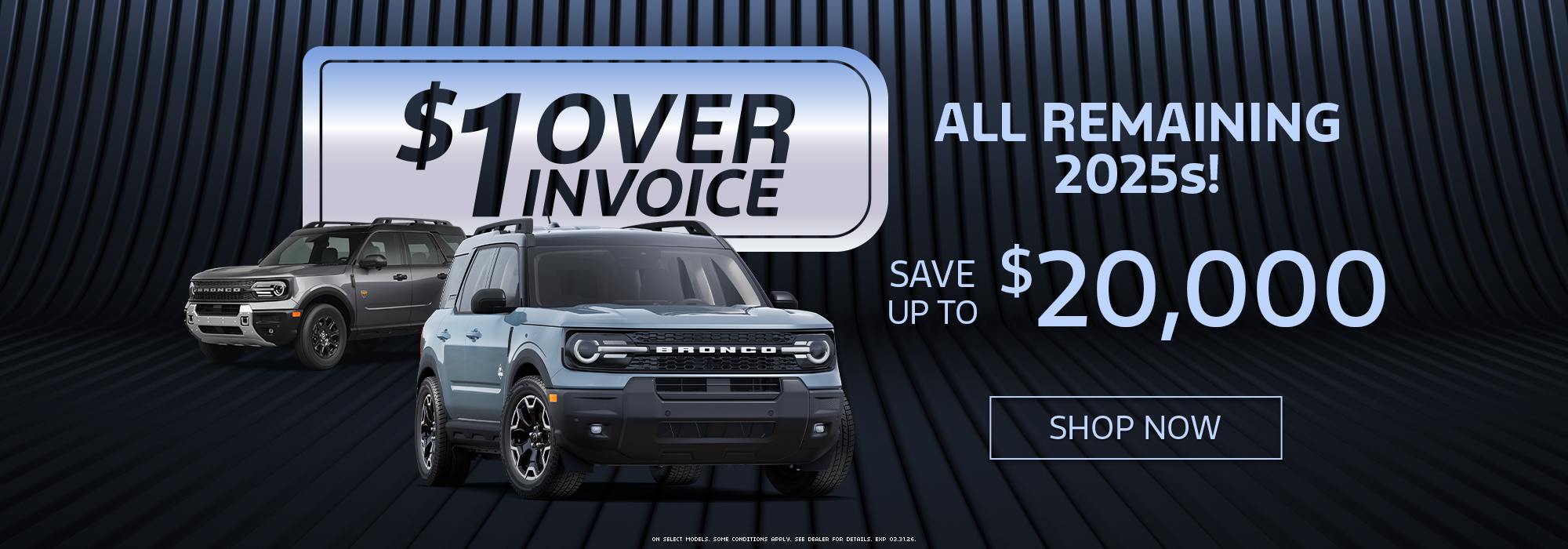 Car sale banner for 2025 models, featuring two SUVs with "$1 over invoice" offer. Save up to $20,000.